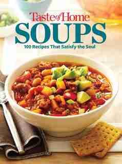 Taste of Home Soups Mini Binder de Editors Editors at Taste of Home