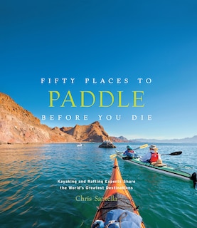 Front cover_Fifty Places to Paddle Before You Die