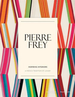 Front cover_Pierre Frey: Inspiring Interiors