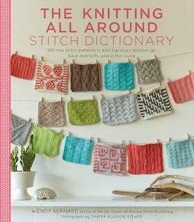 Front cover_The Knitting All Around Stitch Dictionary