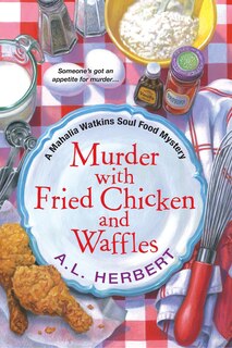 Front cover_Murder With Fried Chicken And Waffles