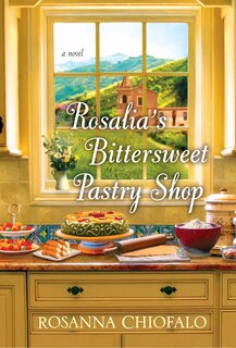 Front cover_Rosalia's Bittersweet Pastry Shop