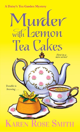 Murder With Lemon Tea Cakes