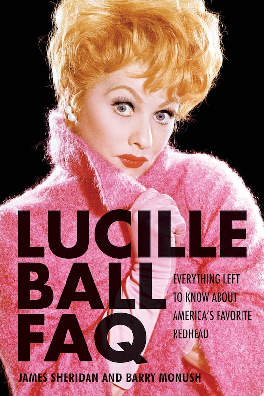 Front cover_Lucille Ball FAQ