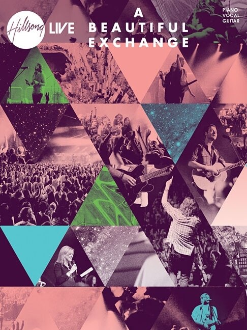 Hillsong Live - A Beautiful Exchange