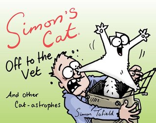 Couverture_Simon's Cat Off to the Vet . . . and Other Cat-Astrophes
