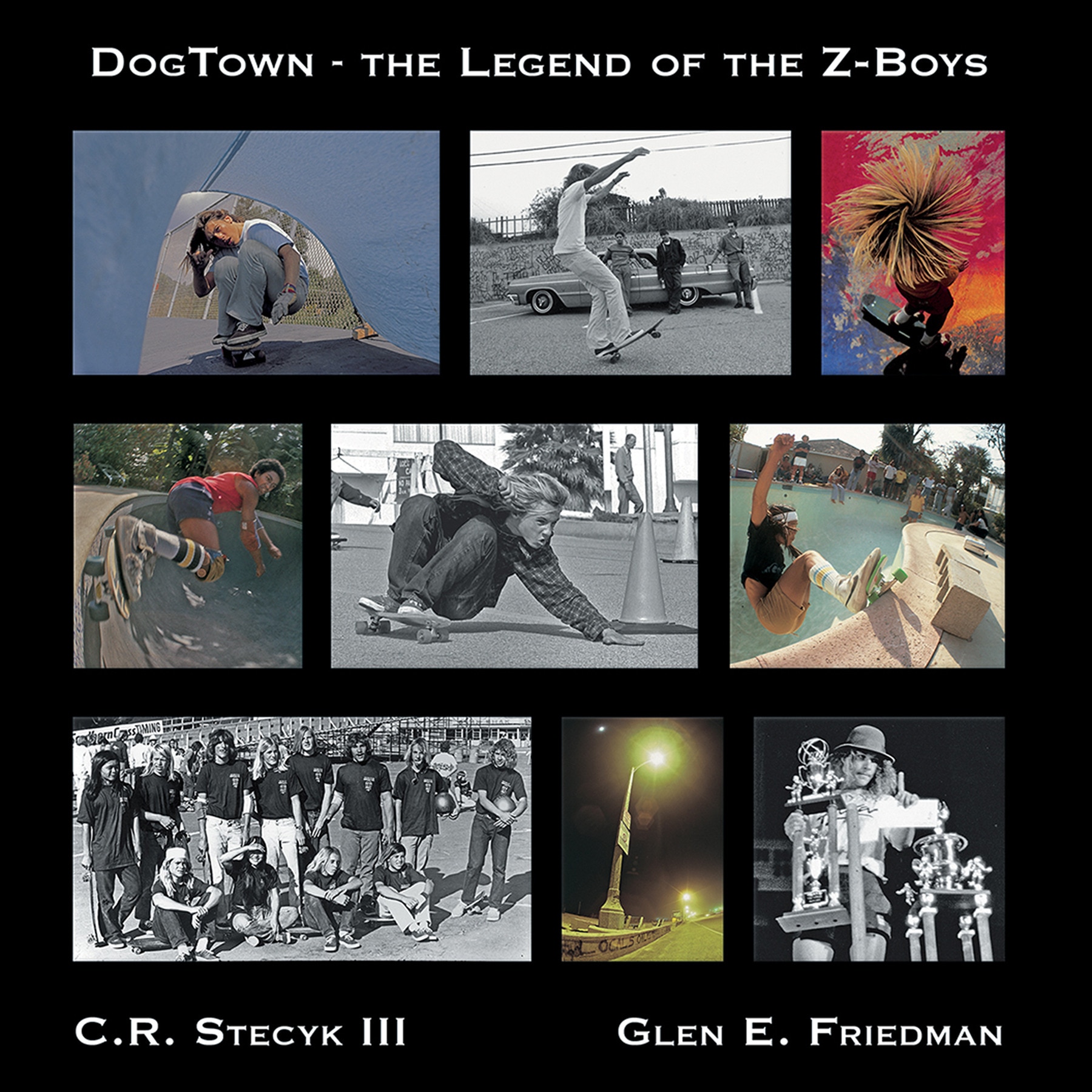 Dogtown: The Legend Of The Z-boys Book By Glen E Friedman,cr