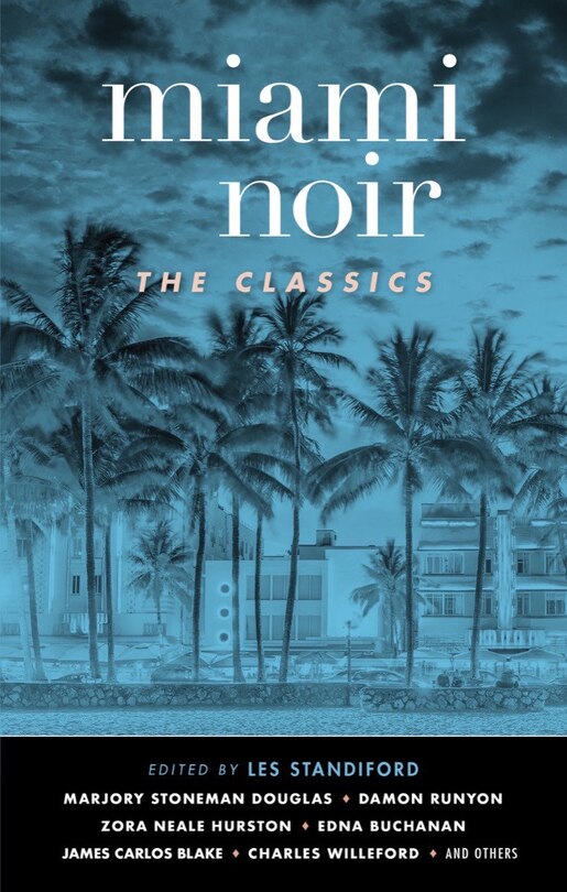 Front cover_Miami Noir: The Classics