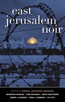 East Jerusalem Noir