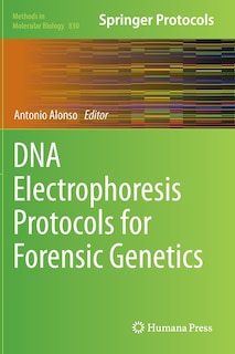 Couverture_DNA Electrophoresis Protocols for Forensic Genetics