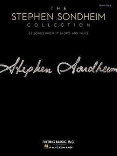 Front cover_The Stephen Sondheim Collection: 52 Songs from 17 Shows and Films Arranged for Voice with Piano Accompaniment