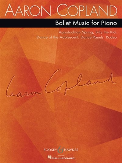 Aaron Copland - Ballet Music For Piano