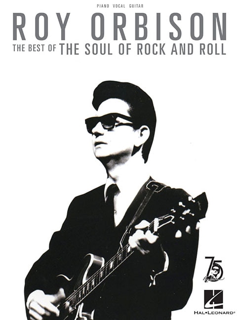 Roy Orbison - The Best Of The Soul Of Rock And Roll