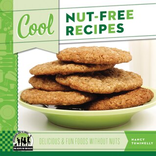 Couverture_Cool Nut-Free Recipes: Delicious & Fun Foods Without Nuts