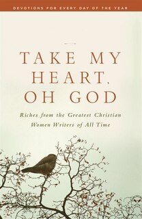Front cover_Take My Heart, Oh God