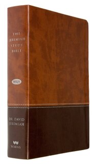 The Jeremiah Study Bible, Nkjv: Dark & Medium Brown Leatherluxe®: What It Says. What It Means. What It Means For You.