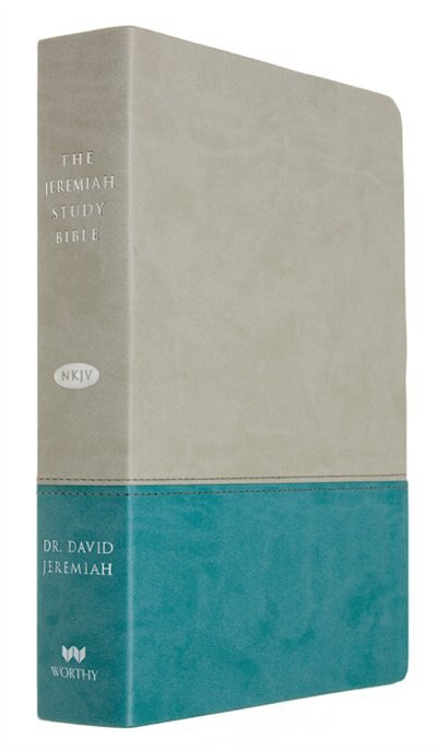 Front cover_The Jeremiah Study Bible, Nkjv: Gray/teal Leatherluxe®