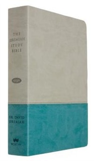 Front cover_The Jeremiah Study Bible, Nkjv: Gray/teal Leatherluxe® W/thumb Index
