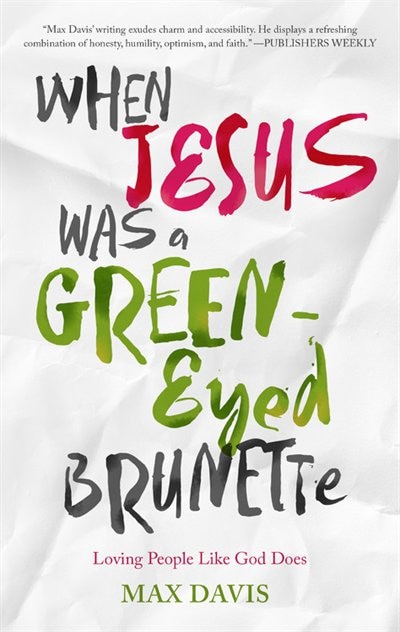 Couverture_When Jesus Was A Green-eyed Brunette