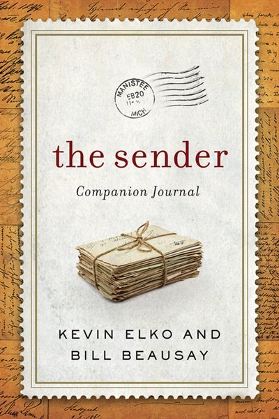 The Sender Companion Journal: Be A Blessing And Other Lessons From The Sender