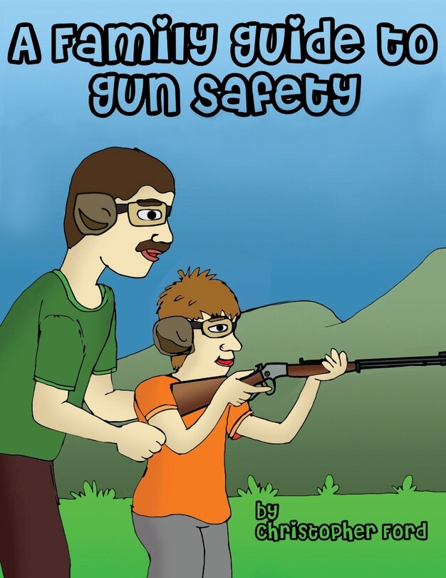 Front cover_A Family Guide to Gun Safety