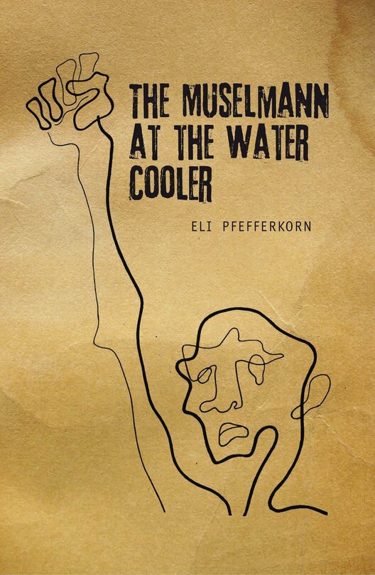 Front cover_The Müselmann at the Water Cooler