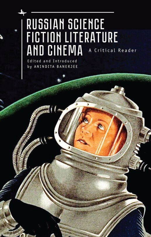 Front cover_Russian Science Fiction Literature And Cinema