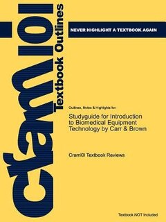 Couverture_Studyguide For Introduction To Biomedical Equipment Technology By Carr & Brown, Isbn 9780130104922