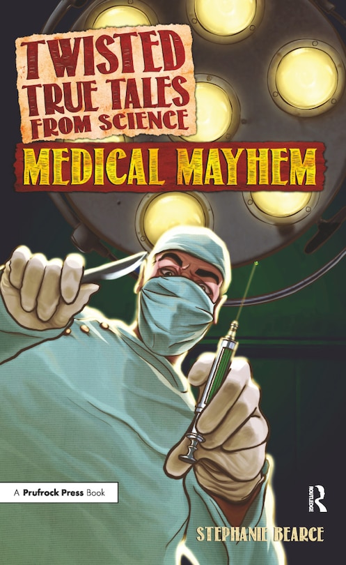 Front cover_Twisted True Tales From Science