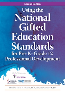 Couverture_Using the National Gifted Education Standards for Pre-K - Grade 12 Professional Development