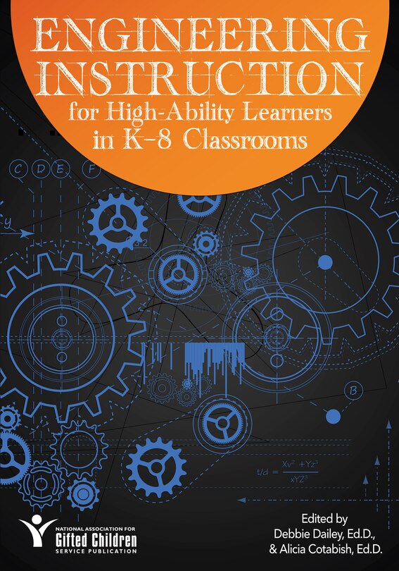 Front cover_Engineering Instruction For High-ability Learners In K-8 Classrooms