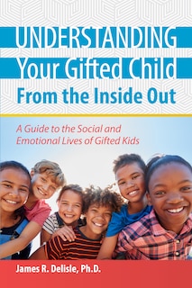 Couverture_Understanding Your Gifted Child From The Inside Out