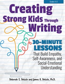 Couverture_Creating Strong Kids Through Writing
