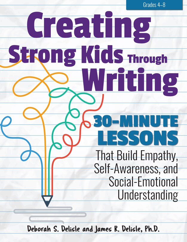 Couverture_Creating Strong Kids Through Writing