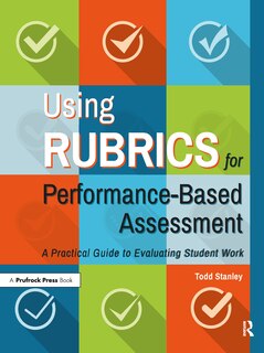 Front cover_Using Rubrics For Performance-based Assessment
