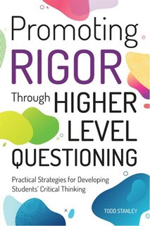 Front cover_Promoting Rigor Through Higher Level Questioning