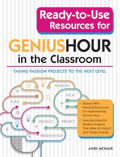 Couverture_Ready-to-use Resources For Genius Hour In The Classroom