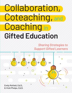 Front cover_Collaboration, Coteaching, And Coaching In Gifted Education