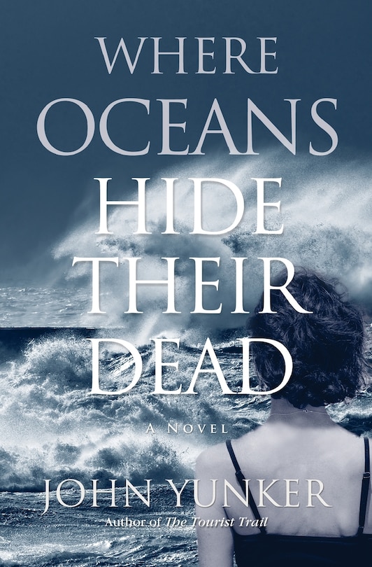 Front cover_Where Oceans Hide Their Dead