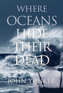 Front cover_Where Oceans Hide Their Dead