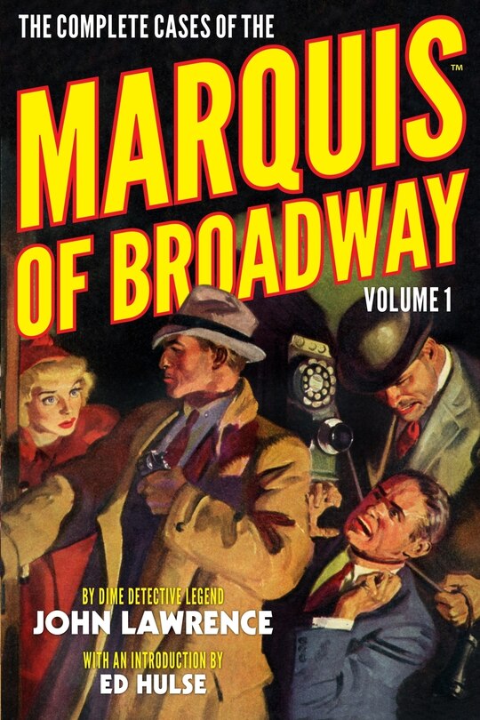 Front cover_The Complete Cases of the Marquis of Broadway, Volume 1