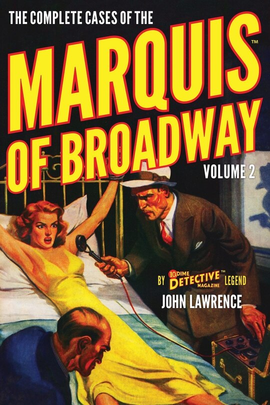 Front cover_The Complete Cases of the Marquis of Broadway, Volume 2