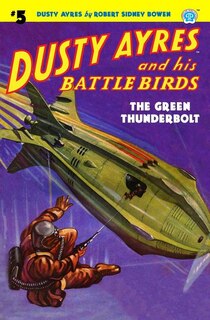 Front cover_Dusty Ayres and His Battle Birds #5