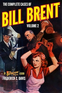 Front cover_The Complete Cases of Bill Brent, Volume 2