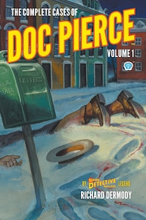 Front cover_The Complete Cases of Doc Pierce, Volume 1