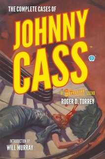 Front cover_The Complete Cases of Johnny Cass