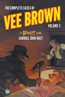 Couverture_The Complete Cases of Vee Brown, Volume 3