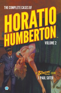 Front cover_The Complete Cases of Horatio Humberton, Volume 2
