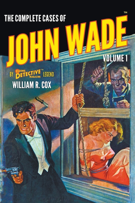 Couverture_The Complete Cases of John Wade, Volume 1