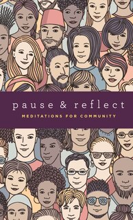 Front cover_Pause and Reflect: Meditations for Community